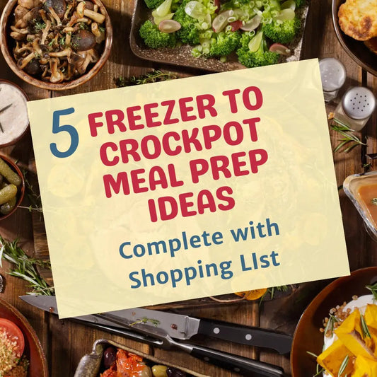 5 freezer to crockpot meal prep ideas