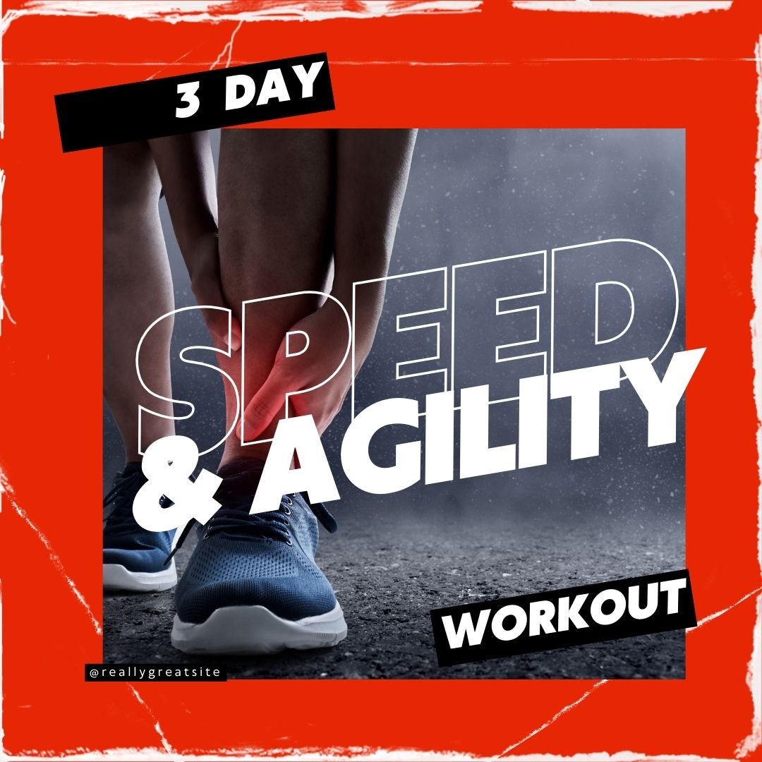 3 Day Speed & Agility Workout