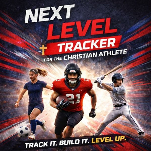 Next Level Tracker For Christian Athletes - DOWNLOADS